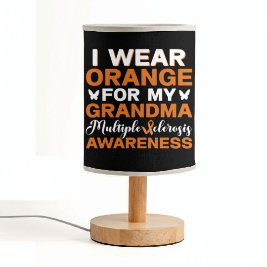 I Wear Orange For My Grandma Multiples Sclerosis Fabric Lamps