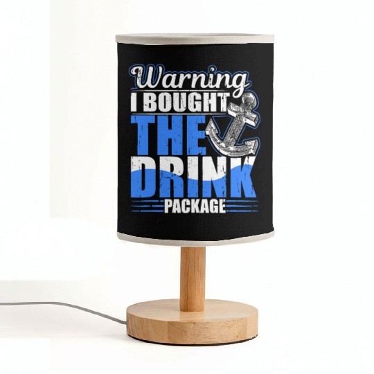 Warning I Bought The Drink Package Cruise Ship Par Fabric Lamps