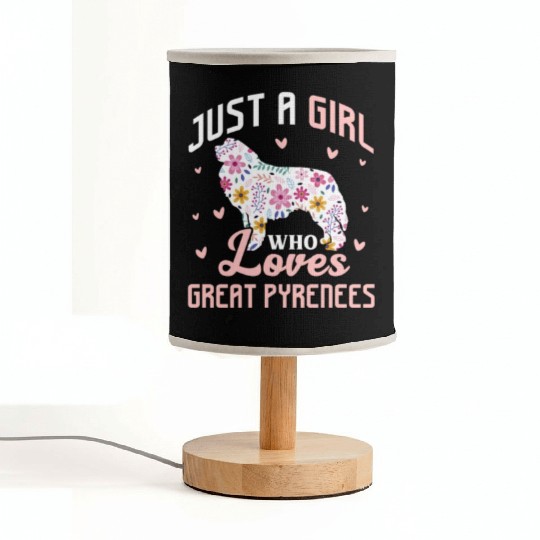 Just A Girl Who Loves Great Pyrenees Fabric Lamps