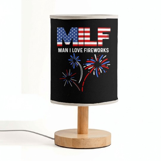 MILF Man I Love Fireworks Funny American Patriotic Fabric Lamps