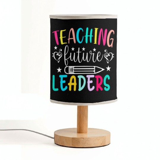 Teaching Future Leaders Funny Back To School Fabric Lamps