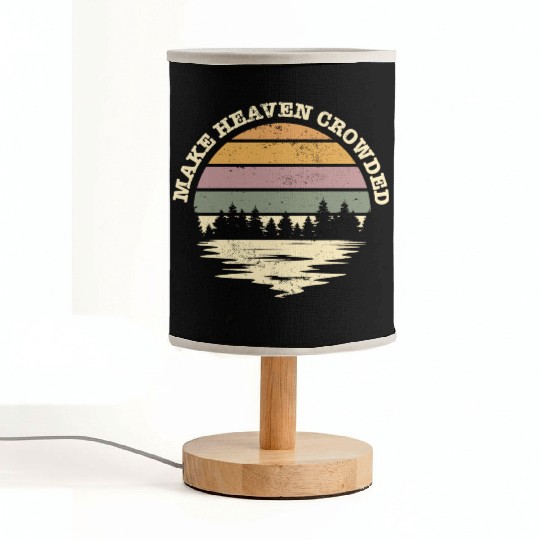 Make Heaven Crowded Bible Verse Quote Jesus Fabric Lamps
