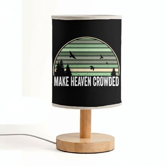 Religious Christian Quote Make Heaven Crowded Fabric Lamps