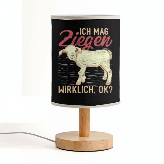 I really like goats ok farm animal goat Fabric Lamps