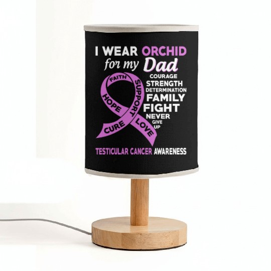 I Wear Orchid For My Dad Testicular Cancer Fabric Lamps