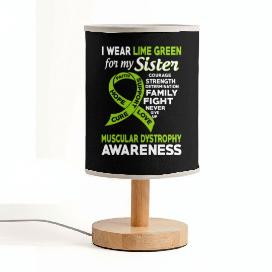 I Wear Lime Green For My Sister Muscular Dystrophy Fabric Lamps