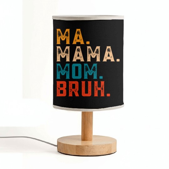 Mama Mommy Mom Bruh Fabric Lamps Women Mama Tanks.