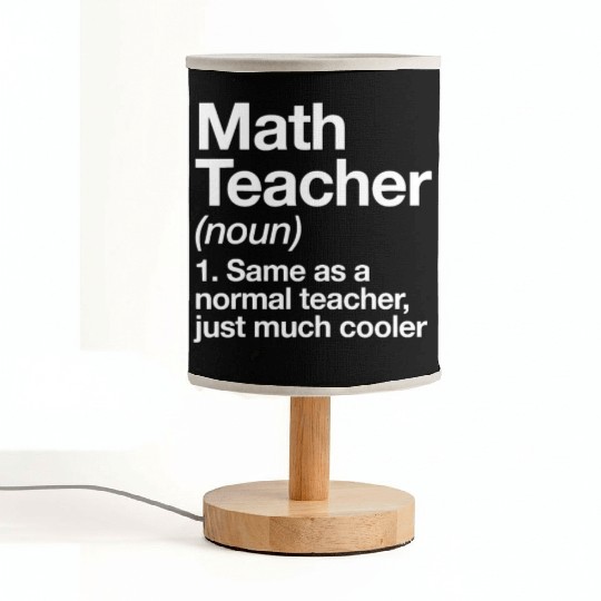 Math Teacher Definition Funny Back To School First Fabric Lamps