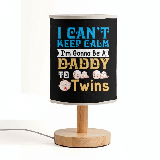 I Can t Keep Calm I m Gonna Be A Daddy To Twins Fabric Lamps
