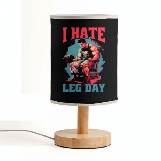 I Hate Leg Day 18 Fabric Lamps