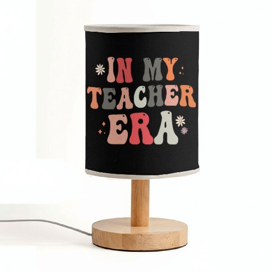 In my Teacher Era Funny Groovy Back to school Gift Fabric Lamps