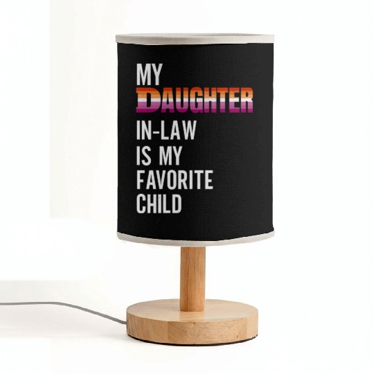 My Daughter In Law Is My Favorite Child Lesbian Fabric Lamps