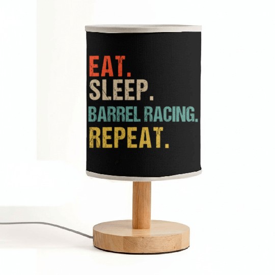Funny Eat Sleep Barrel Racing Repeat Fabric Lamps