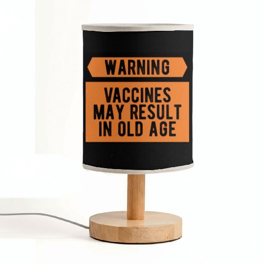 Vaccines Work Funny Sarcastic Medical Science Fabric Lamps