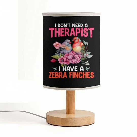 Finches I don´t need a Therapist Bird lover Fabric Lamps