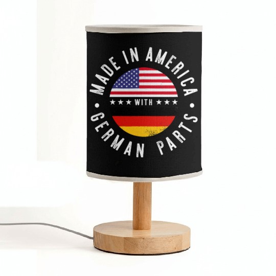 Made in America with German parts Germany pride T Fabric Lamps