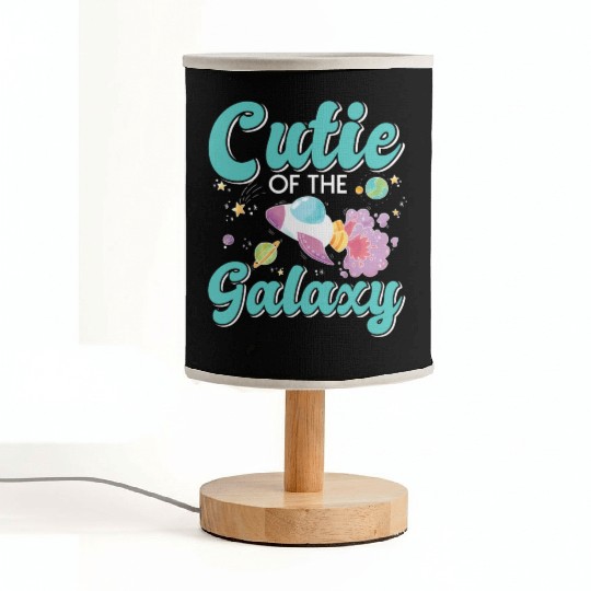 Cutie Of The Galaxy! Sweet Girl, Child Baby, Girl, Fabric Lamps