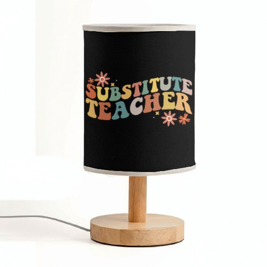 Substitute Teacher Back To School Sub Teacher Fabric Lamps