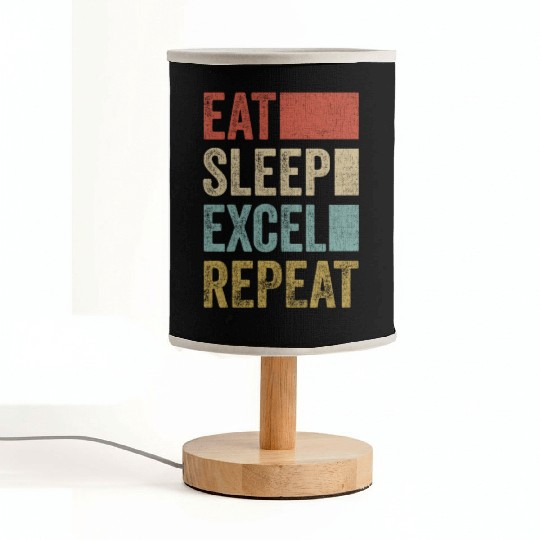 Vintage Retro Eat Sleep Excel Repeat Funny Excel Fabric Lamps