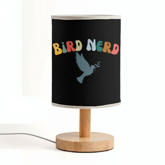 Bird Nerd , Bird Lover Fabric Lamps