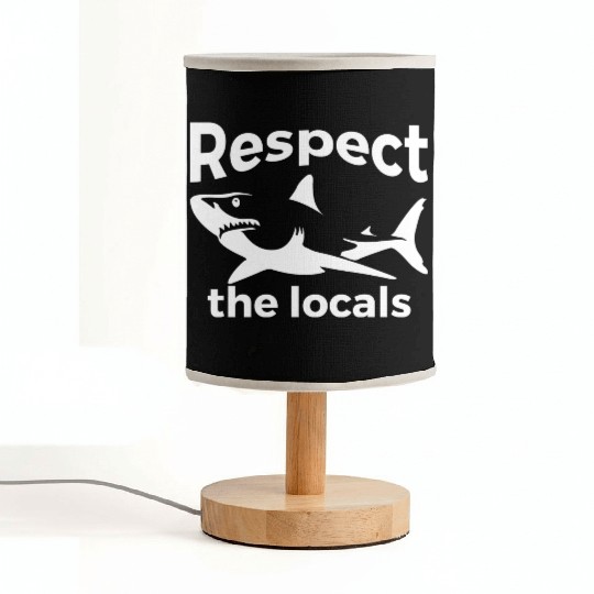Respect The Locals Nature Joke Fabric Lamps