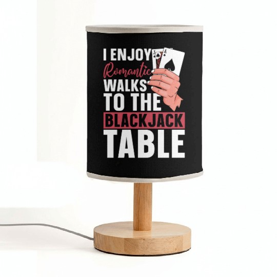 Classic Blackjack I Enjoy Romantic Walks To Casino Fabric Lamps