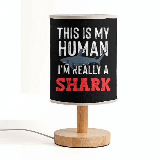 This is My Human Costume Im A Shark Fabric Lamps