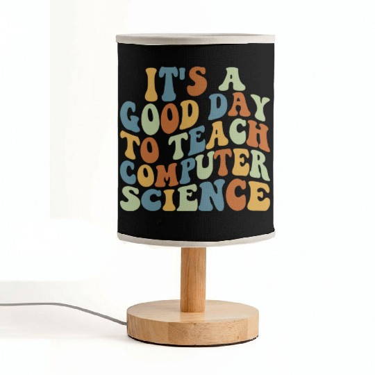 Computer Science Teacher Teacher Appreciation Fabric Lamps