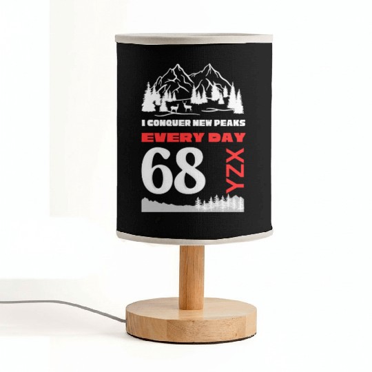 conquer new peaks every day Fabric Lamps