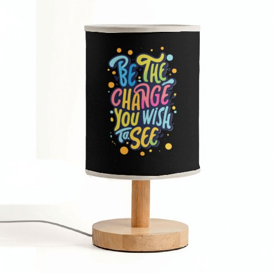 Be the Change You Wish to See Fabric Lamps