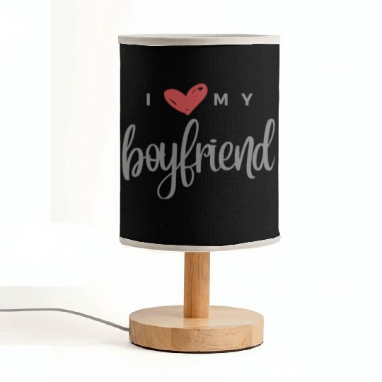 I Love My Boyfriend Fabric Lamps