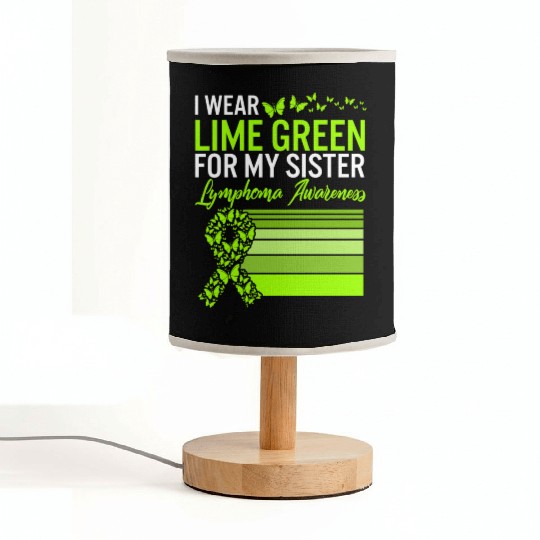 Lymphoma Warrior Fabric Lamps, I Wear Lime Green For My