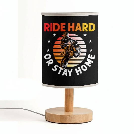 Motocross Dirt Bike Stunt Ride Hard Or Stay Home Fabric Lamps
