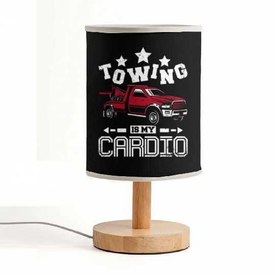 Towing is my cardio Tow truck driver Fabric Lamps