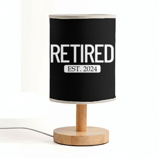 Retired Est. 2024 Work Retirement Funny Retirement Fabric Lamps