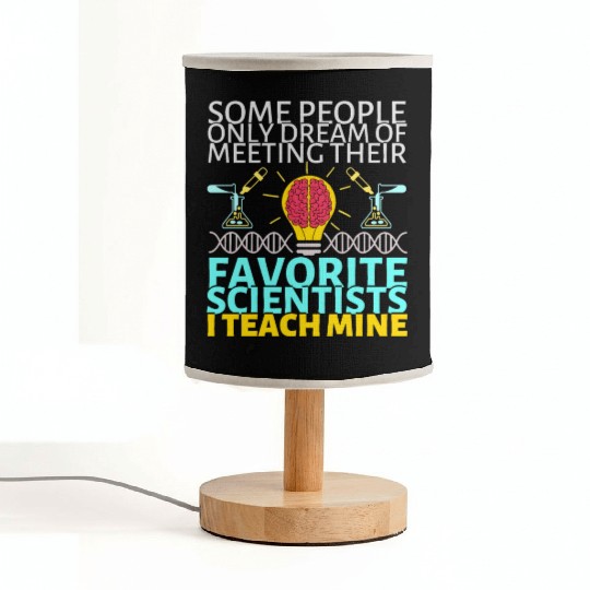 Funny Science Teacher Saying Humor Fabric Lamps