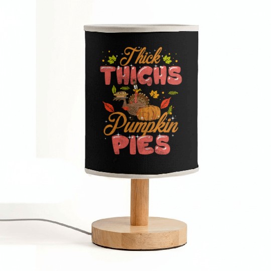 Thanksgiving Thick Thighs Pumpkin Pies Orange Fabric Lamps