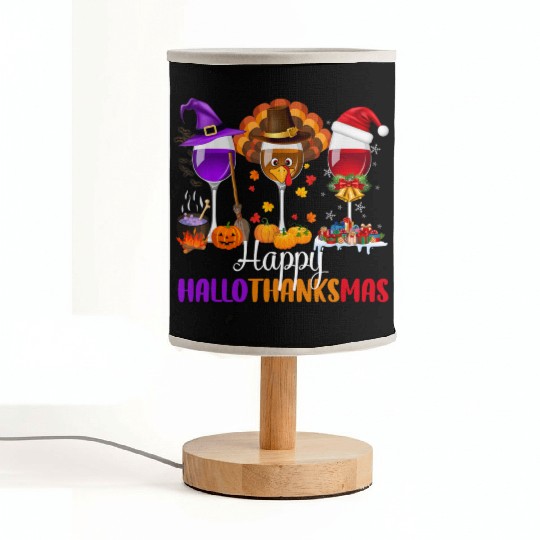Happy Hallothanksmas Wine Glasses Drinking Lover Fabric Lamps