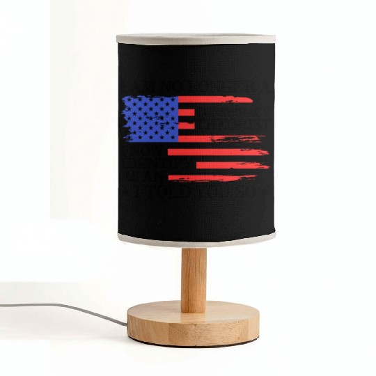 Retired Conspiracy Theory Fabric Lamps, I Am No Longer A