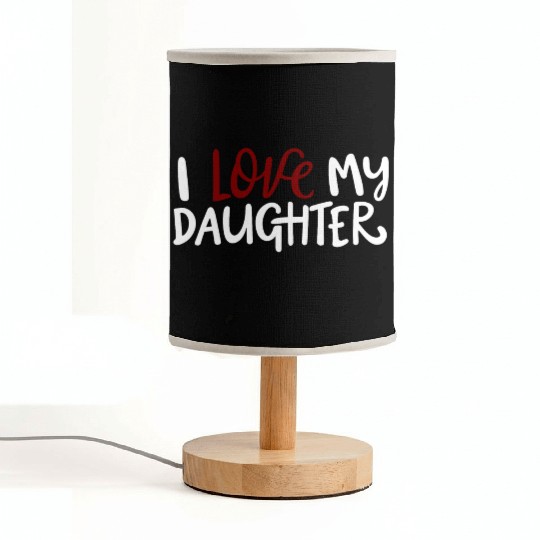 I love my daughter Fabric Lamps