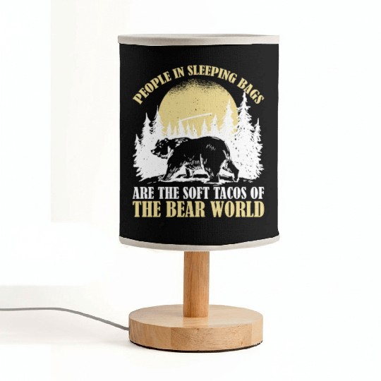 People In Sleeping Bags Are The Tacos Of Bears 2 Fabric Lamps