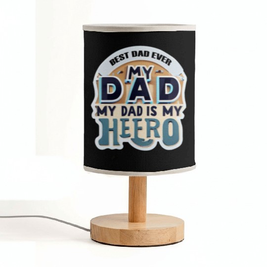 Father's day :best dad ever Fabric Lamps