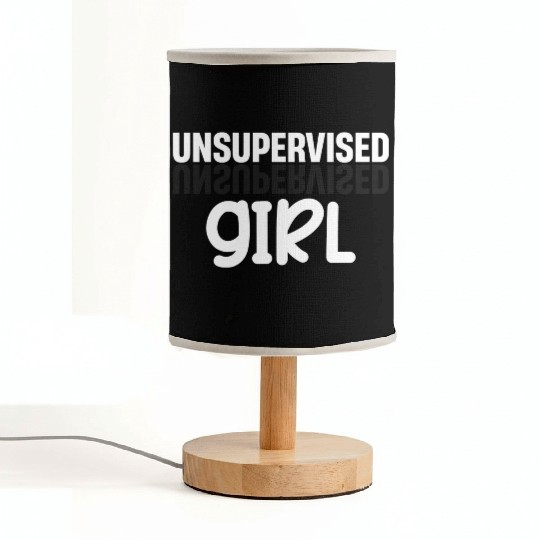 Unsupervised Girl Funny Flirting Humurous Fabric Lamps