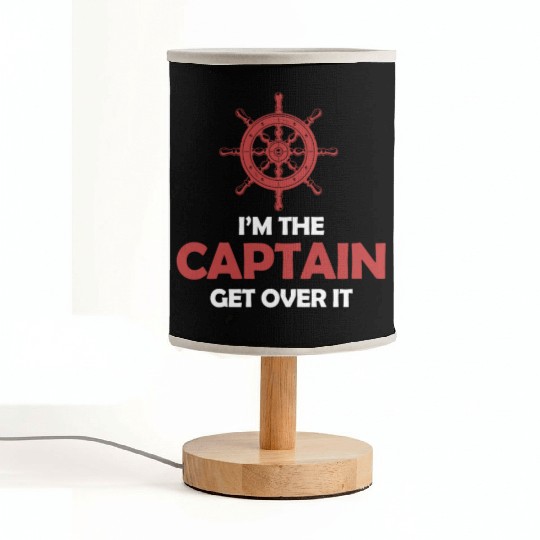 I'm The Captain Get Over It Yachting Pontoon Fabric Lamps