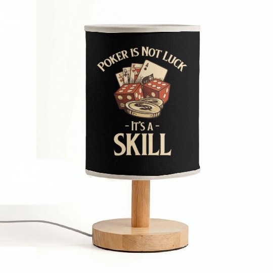 Poker Is Not Luck It's A Skill Holdem Blackjack Fabric Lamps