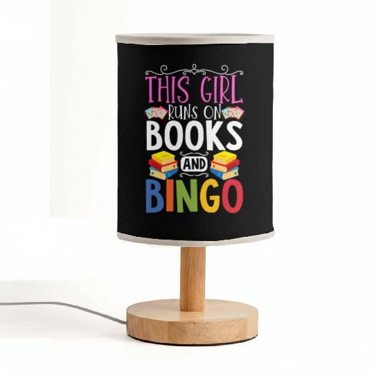 This Girl Runs On Books And Bingo Fabric Lamps