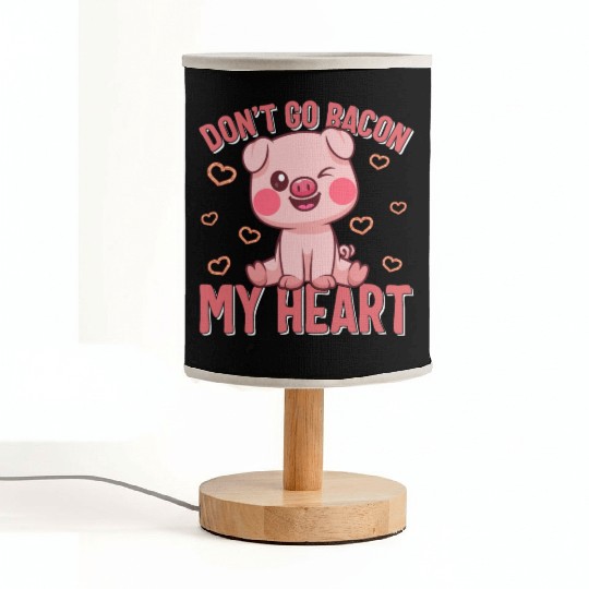 Valentines Day Fabric Lamps, Don't Go Go Bacon My Heart