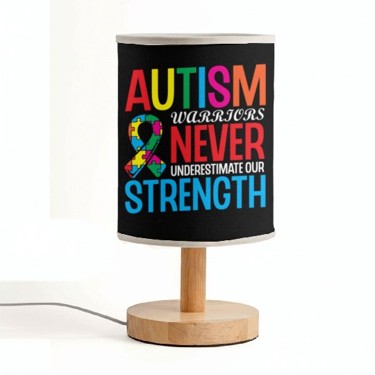Autism Warriors Never Underestimate Our Strength Fabric Lamps