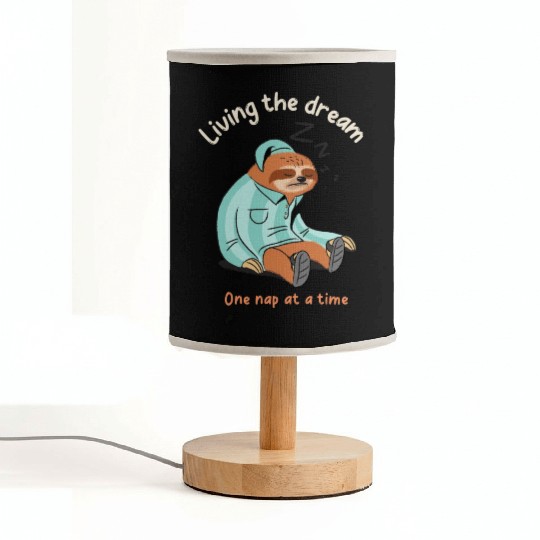 Living the dream one nap at a time, sleepy sloth Fabric Lamps