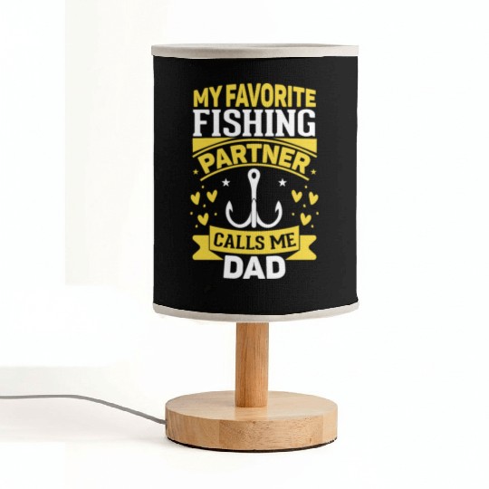 My Favorite Fishing Partner Calls Me Dad Fabric Lamps